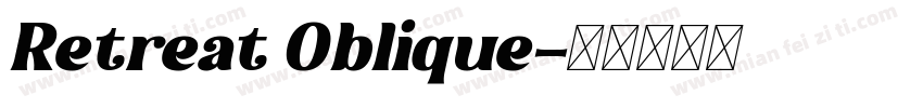 Retreat Oblique字体转换